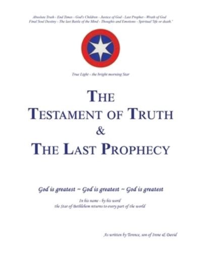 The Testament of Truth and the Last Prophecy - Terence - Books - Balboa Press Au - 9781504322133 - October 20, 2020