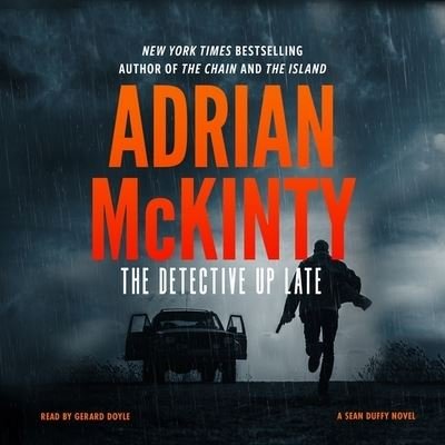 Cover for Adrian McKinty · The Detective Up Late (CD) (2023)