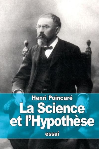 Cover for Henri Poincare · La Science et L'hypothese (Paperback Book) (2015)