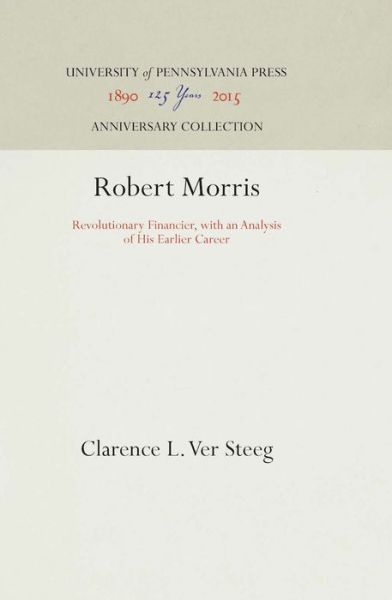 Cover for Clarence L. Ver Steeg · Robert Morris (Hardcover Book) (1954)