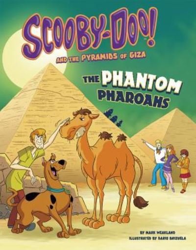 Cover for Mark Weakland · Scooby-Doo! and the Pyramids of Giza (Hardcover Book) (2018)