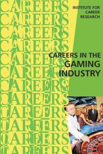 Cover for Institute for Career Research · Careers in the Gaming Industry (Paperback Bog) (2016)