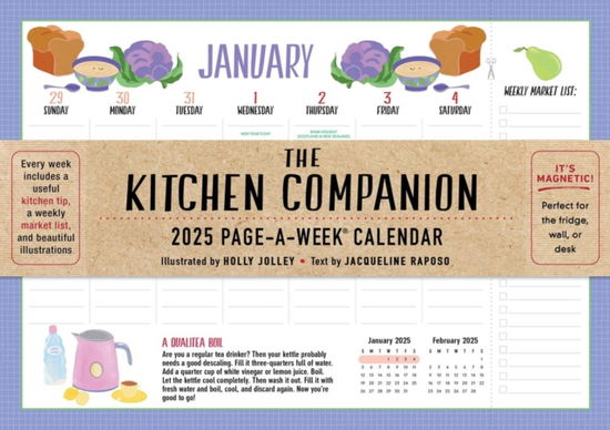 The Kitchen Companion Page-A-Week Calendar 2025: It's Magnetic! Perfect for the Fridge, Wall, or Desk - Holly Jolley - Gadżety - Workman Publishing - 9781523525133 - 8 sierpnia 2024