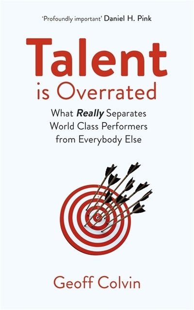 Cover for Geoff Colvin · Talent is Overrated 2nd Edition: What Really Separates World-Class Performers from Everybody Else (Taschenbuch) (2019)