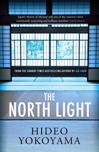 Cover for Hideo Yokoyama · The North Light (Hardcover Book) (2023)