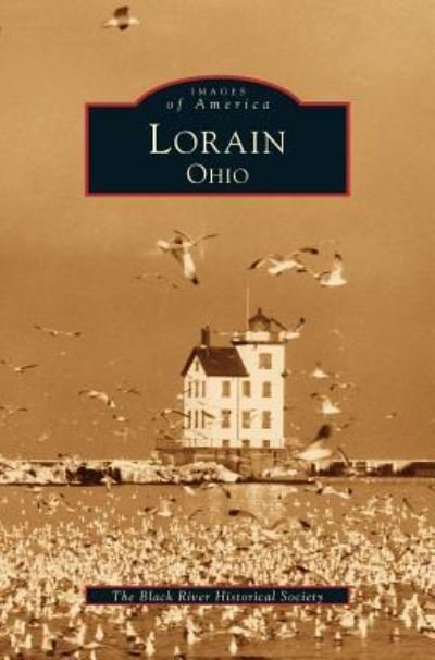 Cover for Black River Historical Society · Lorain (Hardcover Book) (1999)