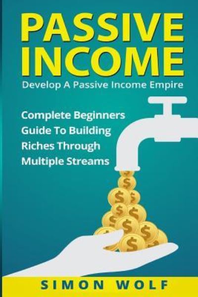 Cover for Simon Wolf · Passive Income (Pocketbok) (2016)