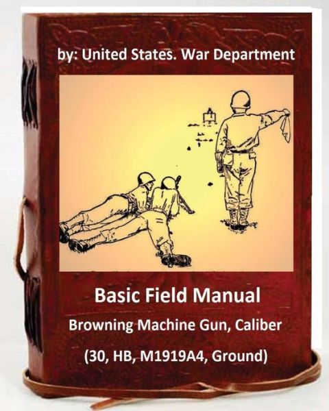 Cover for United States War Department · Basic Field Manual (Paperback Book) (2016)