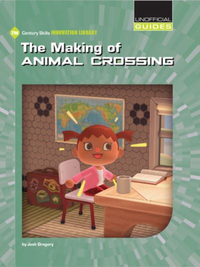 Cover for Josh Gregory · The Making of Animal Crossing (Paperback Book) (2021)