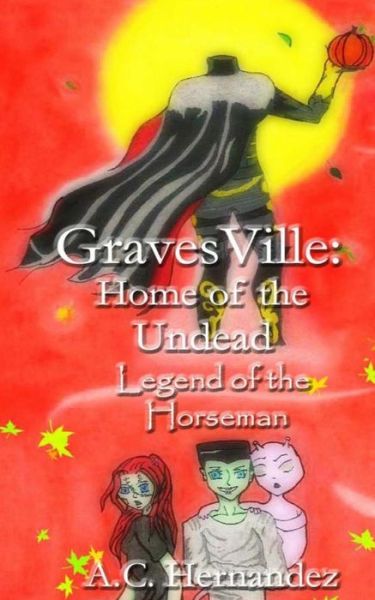 Cover for A C Hernandez · GravesVille (Paperback Book) (2016)