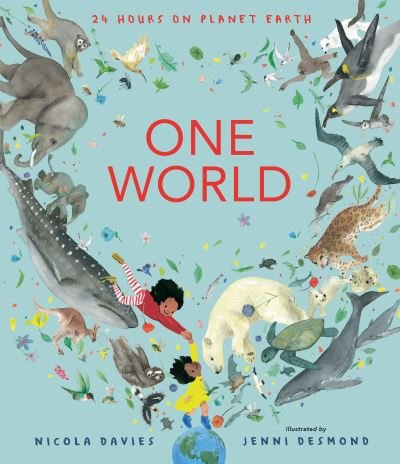 Cover for Nicola Davies · One World (Book) (2023)