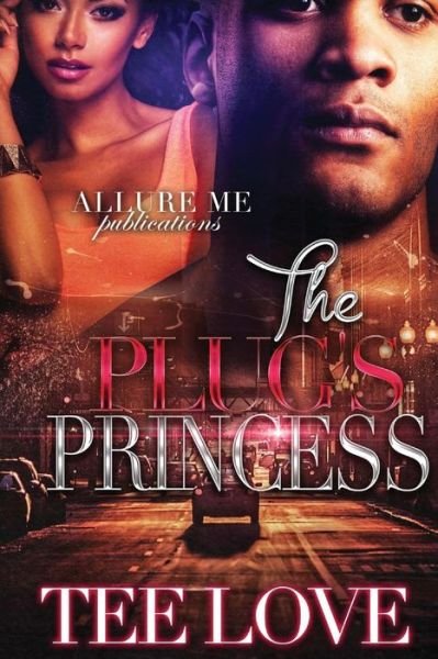 Cover for Tee Love · The Plug's Princess (Paperback Bog) (2017)