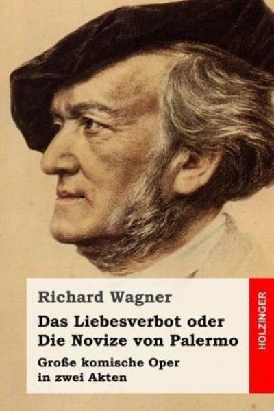 Cover for Richard Wagner · Das Liebesverbot Oder Die Novize Von Palermo (Paperback Book) (2017)