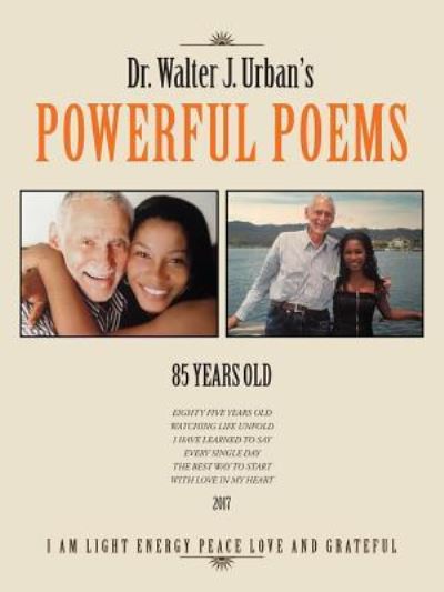 Cover for Dr Walter J Urban · Dr. Walter J. Urban's Powerful Poems (Paperback Book) (2017)