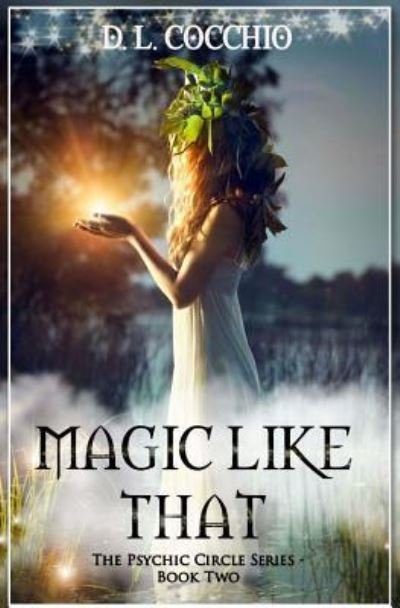 Cover for D L Cocchio · Magic Like That (Paperback Book) (2017)