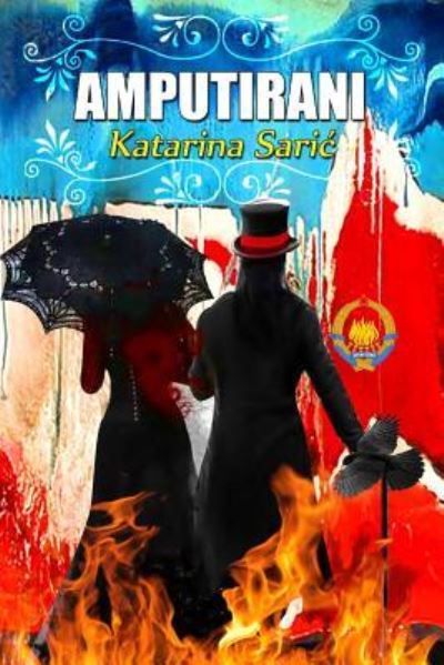 Cover for Katarina Saric · Amputirani (Paperback Book) (2017)