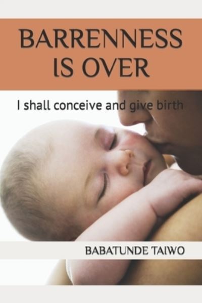 Cover for Babatunde Taiwo · Barrenness Is Over (Paperback Book) (2017)