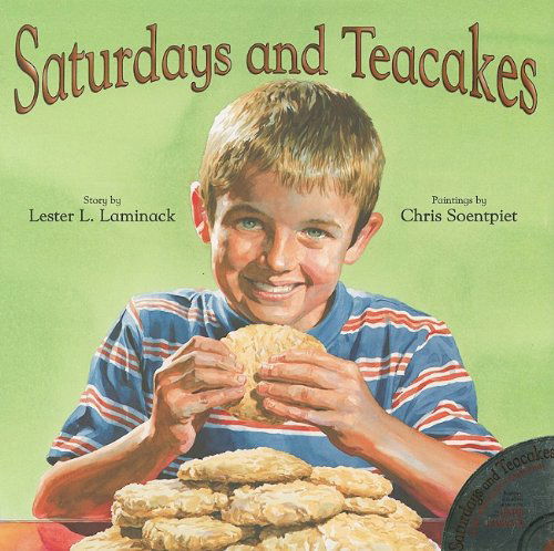 Cover for Lester L. Laminack · Saturdays and Teacakes (Hardcover Book) [Rei / Com edition] (2004)