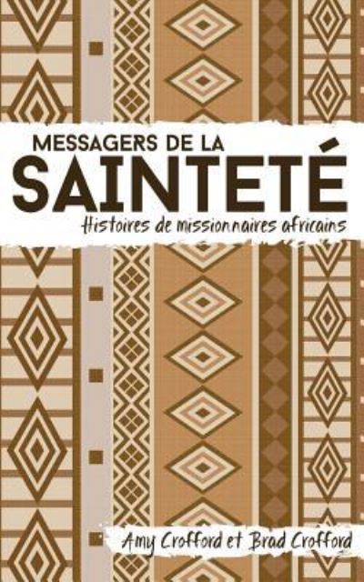 Cover for Amy Crofford · Messagers de la saintet (Pocketbok) (2017)