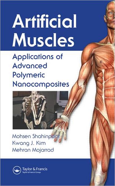 Cover for Mohsen Shahinpoor · Artificial Muscles: Applications of Advanced Polymeric Nanocomposites (Hardcover Book) (2007)