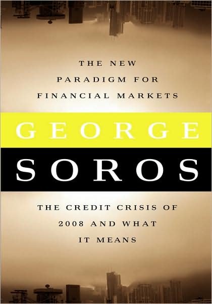 Cover for George Soros · The New Paradigm for Financial Markets (Large Print Edition): The Credit Crash of 2008 and What it Means (Paperback Bog) [Large Print edition] (2008)