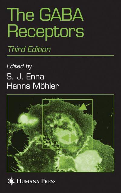 Cover for Hanns Mohler · The GABA Receptors - The Receptors (Hardcover Book) [3rd ed. 2007 edition] (2007)