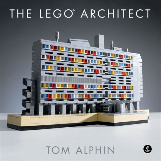 Cover for Tom Alphin · The Lego Architect (Innbunden bok) (2015)