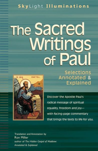 The Sacred Writings of Paul: Selections Annotated & Explained - Skylight Illuminations -  - Books - Jewish Lights Publishing - 9781594732133 - May 1, 2007