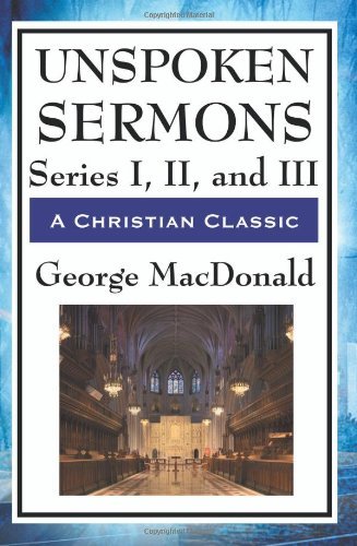 Cover for George Macdonald · Unspoken Sermons: Series I, Ii, and III (Paperback Book) (2008)