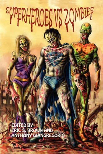 Cover for Kelly M. Hudson · Superheroes vs. Zombies (Paperback Book) (2011)