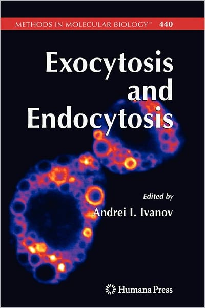 Cover for Exocytosis and Endocytosis - Methods in Molecular Biology (Paperback Book) [Softcover reprint of hardcover 1st ed. 2008 edition] (2010)