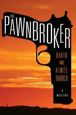 Cover for Aimee Thurlo · The Pawnbroker (Inbunden Bok) [Lrg edition] (2014)