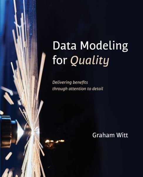 Cover for Graham Witt · Data Modeling for Quality (Taschenbuch) (2021)