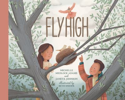 Cover for Michelle Medlock Adams · Fly High (N/A) (2022)