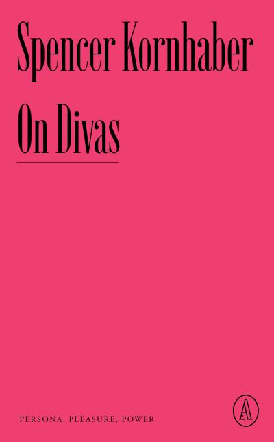 Cover for Spencer Kornhaber · On Divas (Book) (2023)