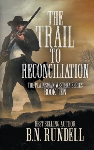 Cover for B N Rundell · Trail to Reconciliation (Bok) (2022)