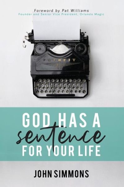 Cover for John Simmons · God Has A Sentence For Your Life (Paperback Book) (2019)