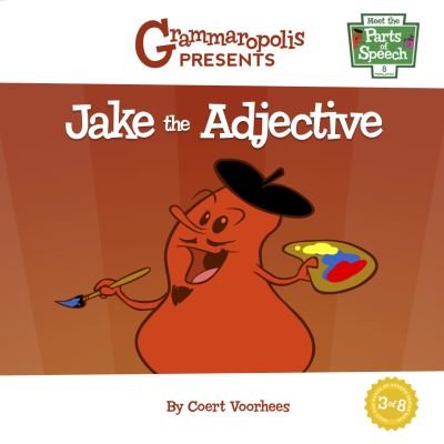 Cover for Coert Voorhees · Jake the Adjective - Meet the Parts of Speech (Taschenbuch) (2019)
