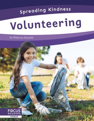 Cover for Brienna Rossiter · Volunteering - Spreading Kindness (Hardcover Book) (2021)