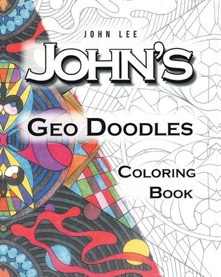 Cover for John Lee · John's Geo Doodles Coloring Book (Paperback Book) (2019)