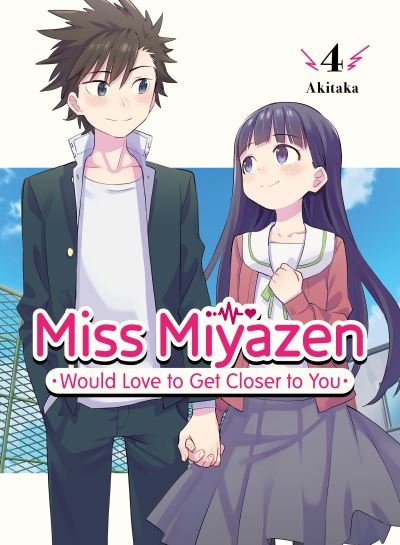 Cover for Akitaka · Miss Miyazen Would Love to Get Closer to You 4 (Paperback Book) (2023)