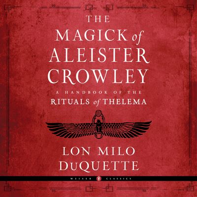 Cover for Lon Milo Duquette · The Magick of Aleister Crowley (CD) (2023)