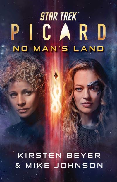 Star Trek: Picard: No Man's Land: The Script of the Thrilling Original Audio Drama - Kirsten Beyer - Books - Simon & Schuster - 9781668066133 - September 26, 2024