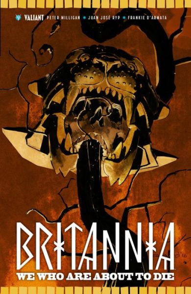 Cover for Peter Milligan · Britannia Volume 2: We Who Are About to Die - BRITANNIA TP (Paperback Book) (2017)