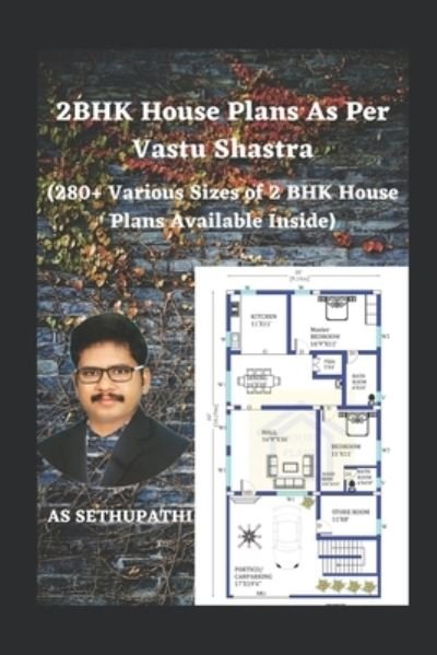 Cover for As Sethu Pathi · 2BHK House Plans As Per Vastu Shastra (Paperback Book) (2019)