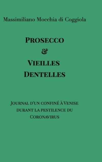 Cover for M Mocchia Di Coggiola · Prosecco et vieilles dentelles (Hardcover Book) (2020)