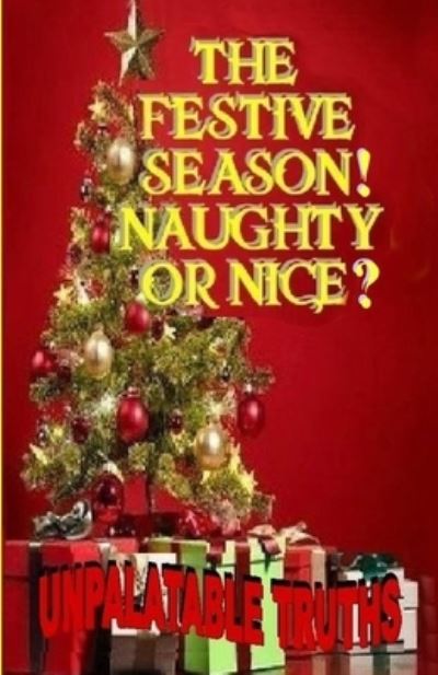 Cover for Ted Moss · The Festive Season! Naughty Or Nice? (Taschenbuch) (2020)