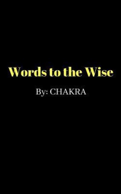 Cover for Chakra · Words to the Wise (Paperback Book) (2018)