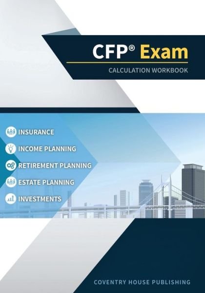 Cover for Coventry House Publishing · CFP Exam Calculation Workbook (Paperback Bog) (2019)