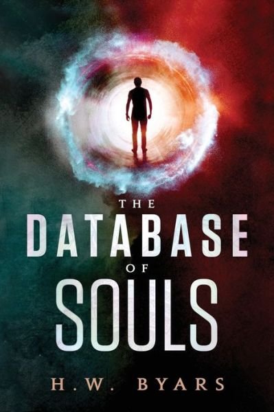 Cover for H W Byars · The Database of Souls (Paperback Bog) (2021)